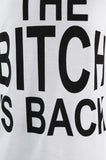 The Bitch is Back Vest Top