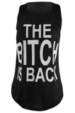 The Bitch is Back Vest Top
